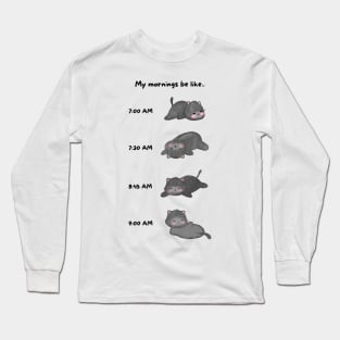 Lazy Black Cat Morning Routine Long Sleeve T-Shirt